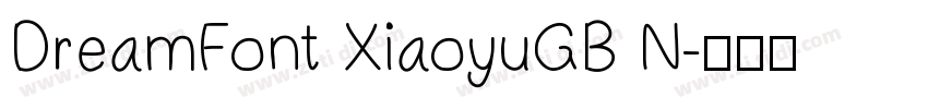 DreamFont XiaoyuGB N字体转换